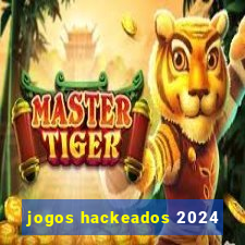 jogos hackeados 2024